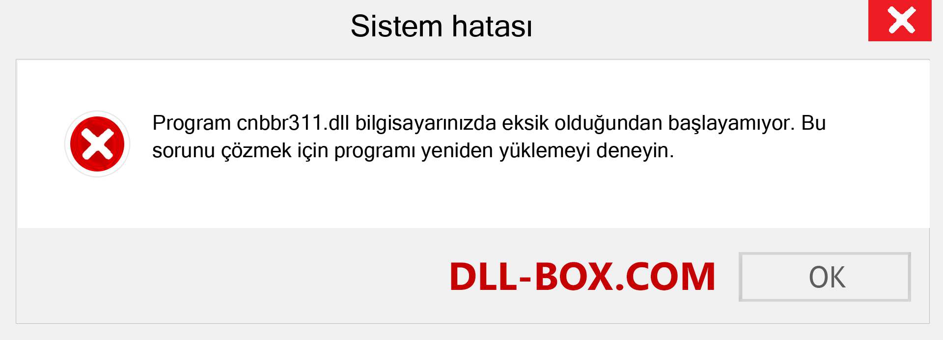 cnbbr311.dll dosyası eksik mi? Windows 7, 8, 10 için İndirin - Windows'ta cnbbr311 dll Eksik Hatasını Düzeltin, fotoğraflar, resimler